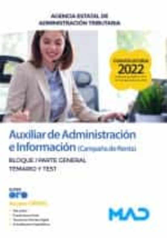Auxiliar De Administración E Información De La Agencia Estatal De Administración Tributaria. Bloque I Parte General Temario Y Test