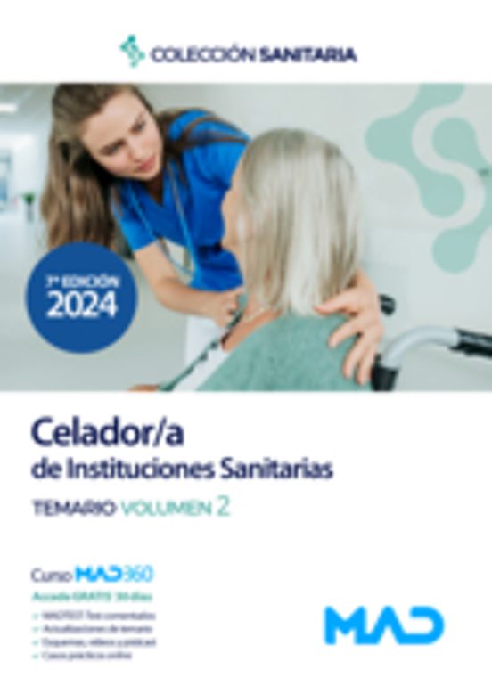Manual Del Celador/a De Instituciones Sanitarias. Temario Vol. 2