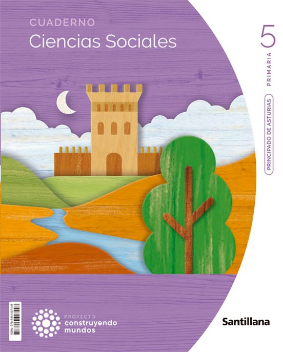 Ciencias Sociales 5º Educacion Primaria Asturias Construyendo Mundos E