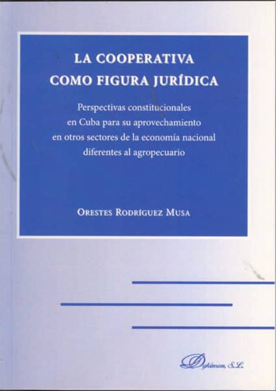 La Cooperativa Como Figura Jurídica