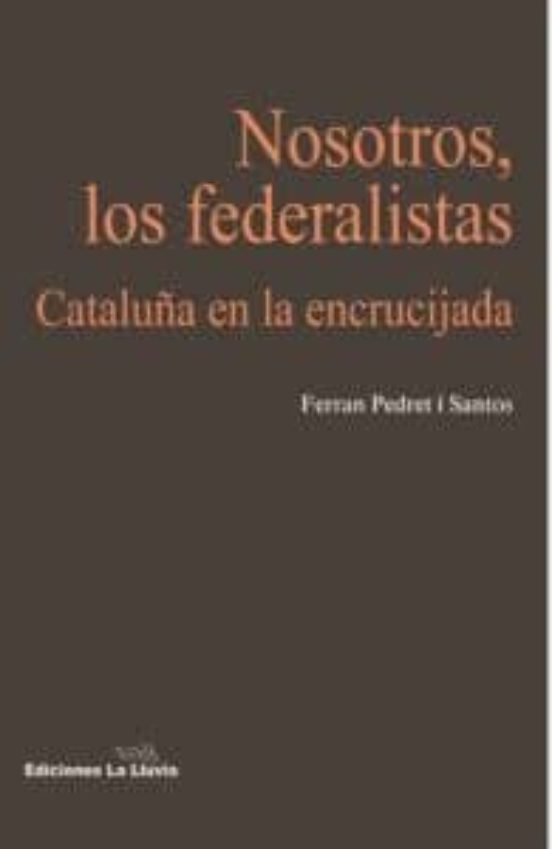 Nosotros Los Federalistas