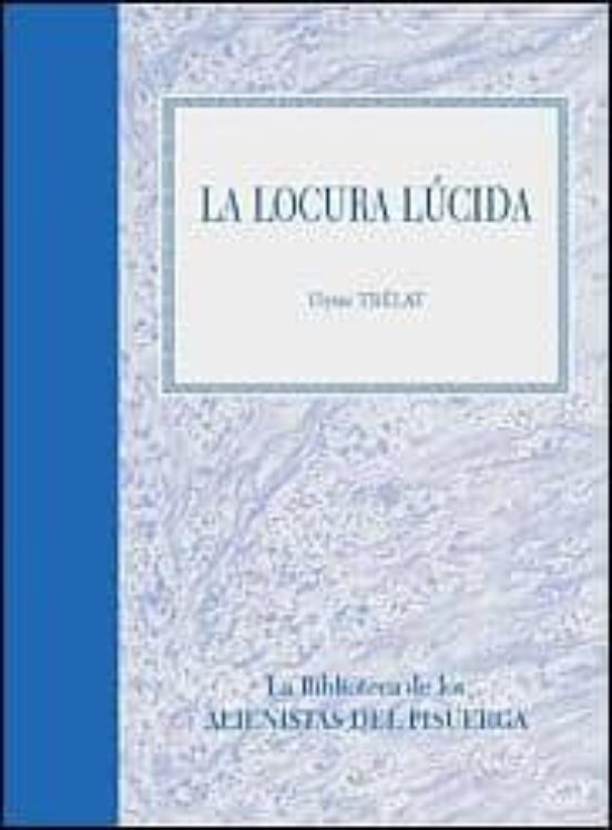 La Locura Lúcida