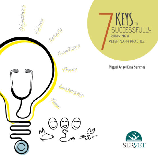 7 Keys To Successfully Running A Veterinary Practice