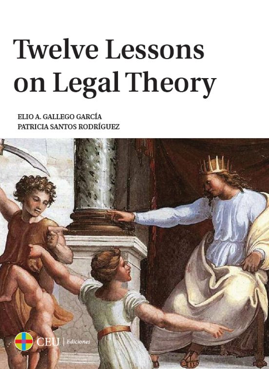 Twelve Lessons On Legal Theory