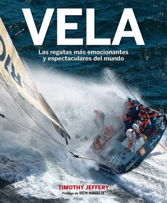 Vela: Las Regatas Mas Emocionantes Y Espectaculares Del Mundo