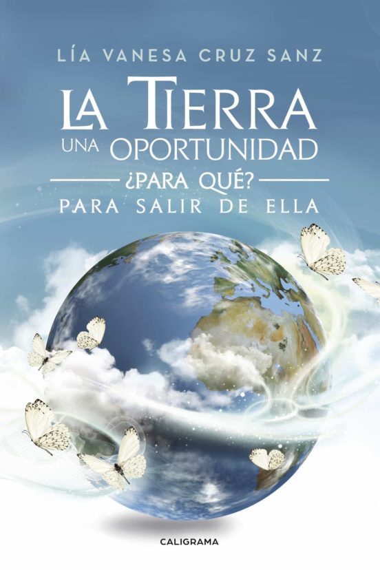 La Tierra Una Oportunidad ¿para Qué? Para Salir De Ella