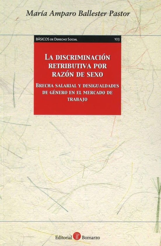 Discriminación Retributiva Por Razón De Sexo