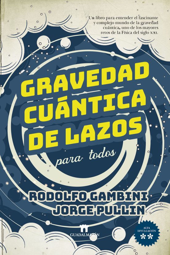 Gravedad Cuántica De Lazos Para Todos