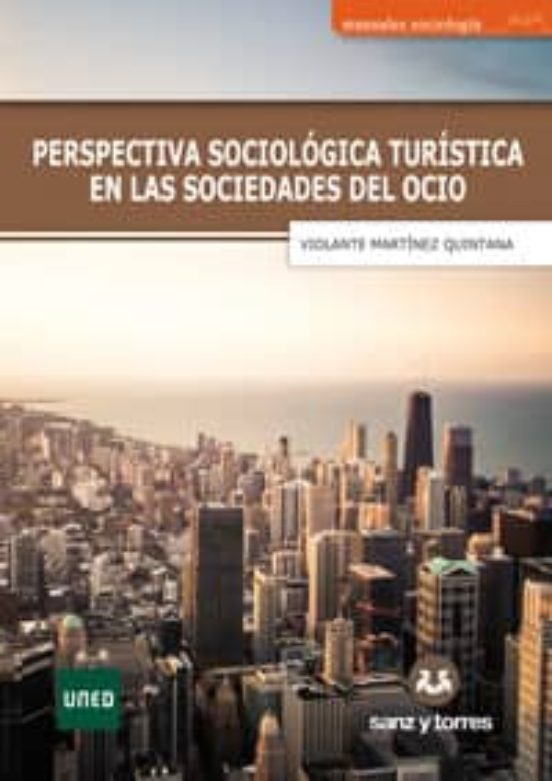 Perspectiva Sociológica Turística En La Sociedad Del Ocio