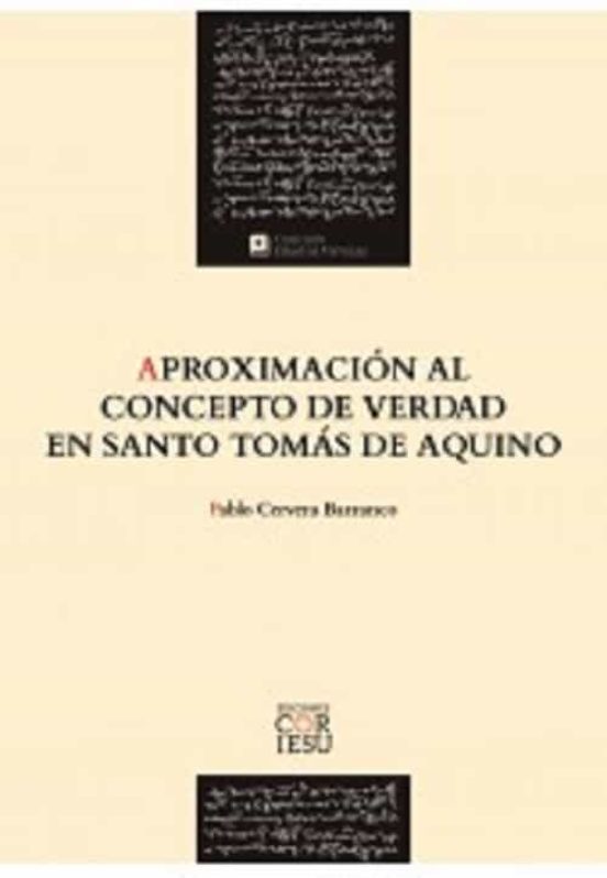 Aproximación Al Concepto De Verdad En Santo Tomás De Aquino