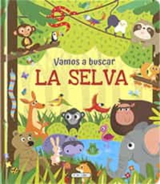 Vamos a Buscar la Selva