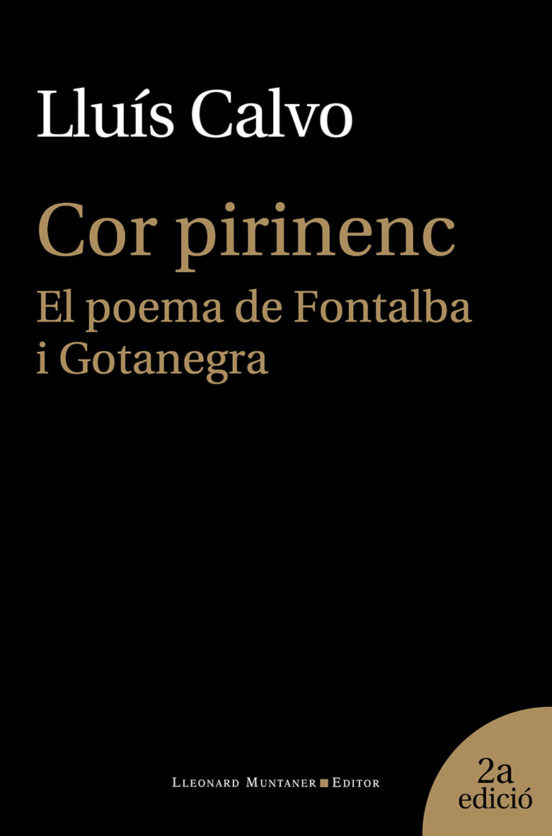 Cor Pirinenc. El Poema de Fontalba i Gotanegra