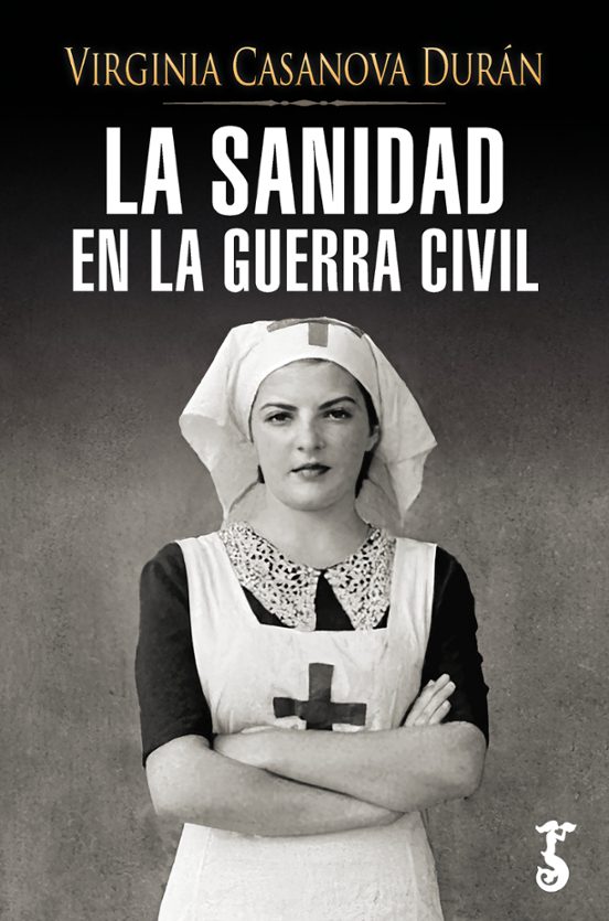 La Sanidad En La Guerra Civil