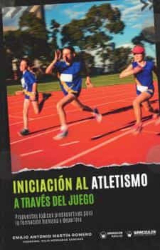 Iniciación Al Atletismo A Través Del Juego