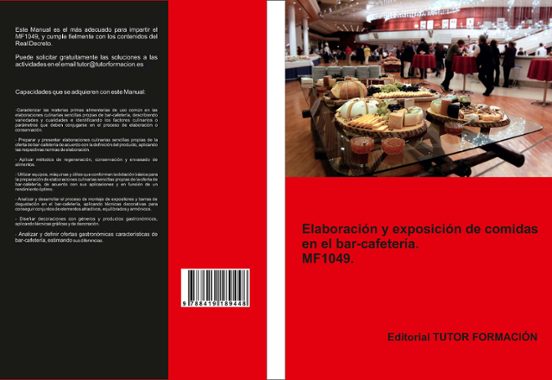 Elaboración Y Exposición De Comidas En El Bar- Cafetería. MF1049