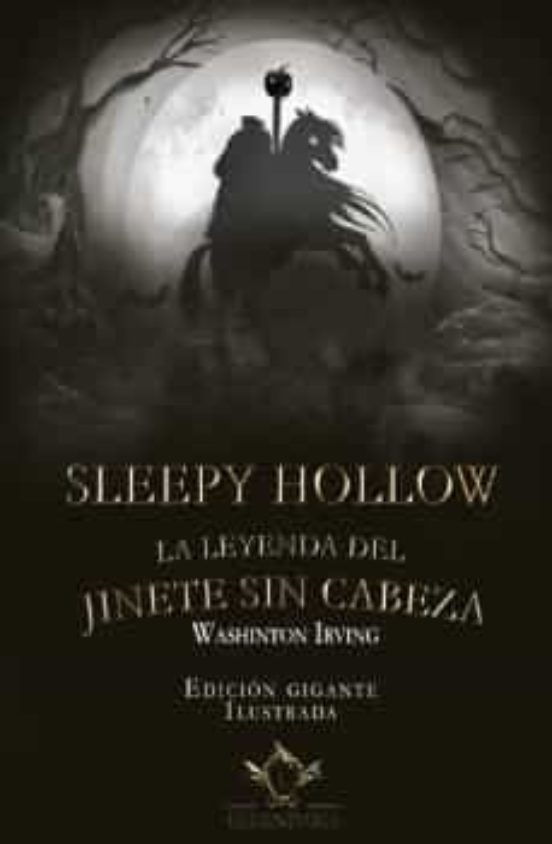 Sleepy Hollow. La Leyenda Del Jinete Sin Cabeza