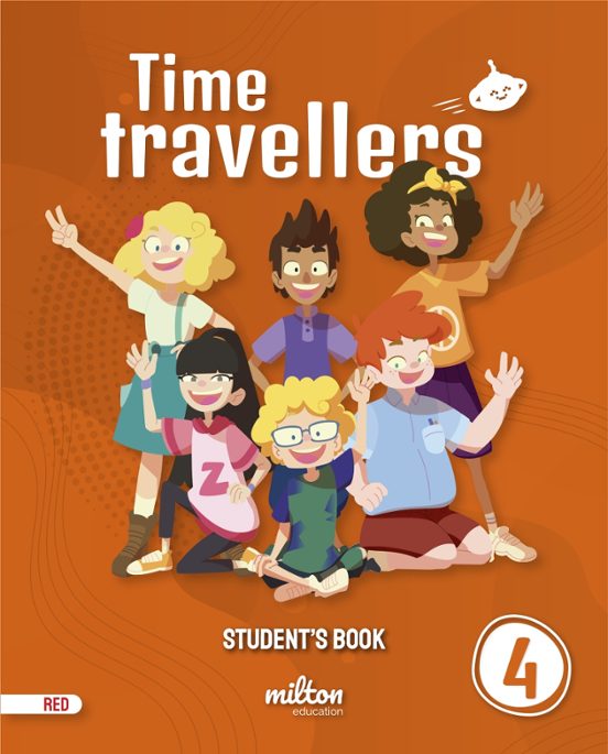Time Travellers 4 Red Students Book English 4º Primaria