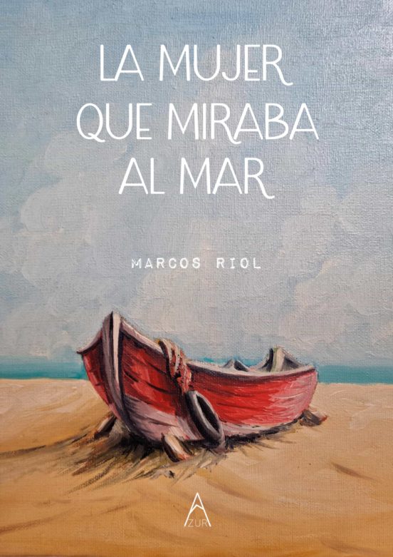 La Mujer Que Miraba Al Mar