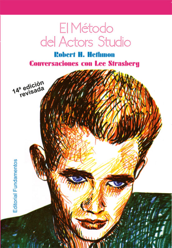 El Metodo Del Actor S Studio: Conversaciones Con Lee Strasberg