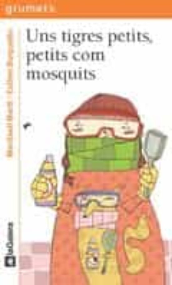 Uns Tigres Petits Petits Com A Mosquits