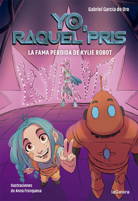 Yoraquel Pris 2: La Fama Perdida De Kylie Robot