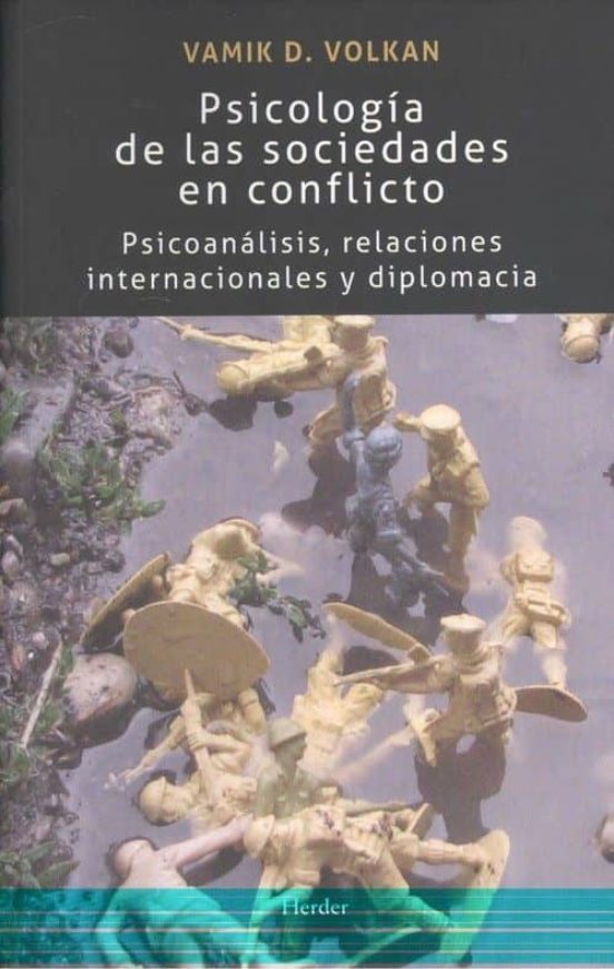 Psicologia De Las Sociedades En Conflicto: Psicoanalisis Relaciones In
