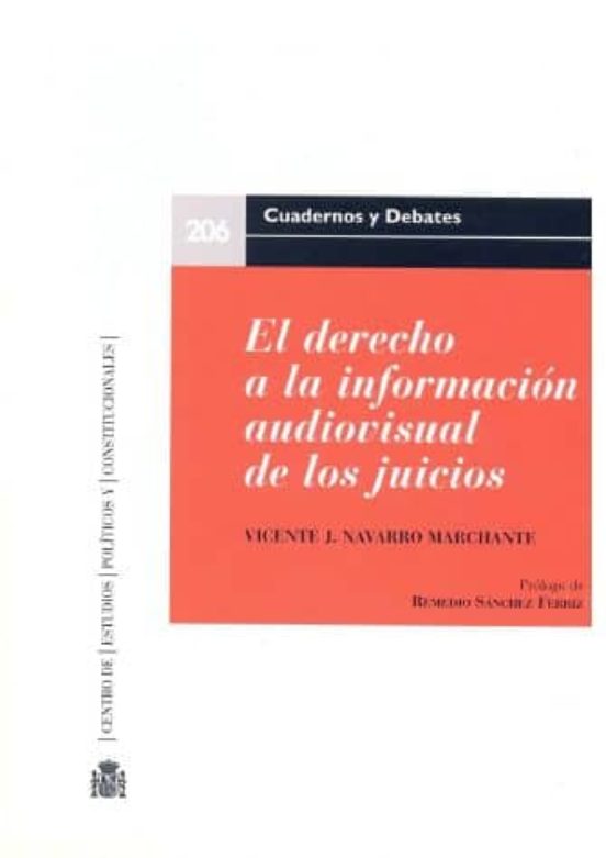 El Derecho a la Informacion Audiovisual de los Juicios