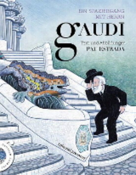 Ein Spaziergang Mit Herrn Gaudí