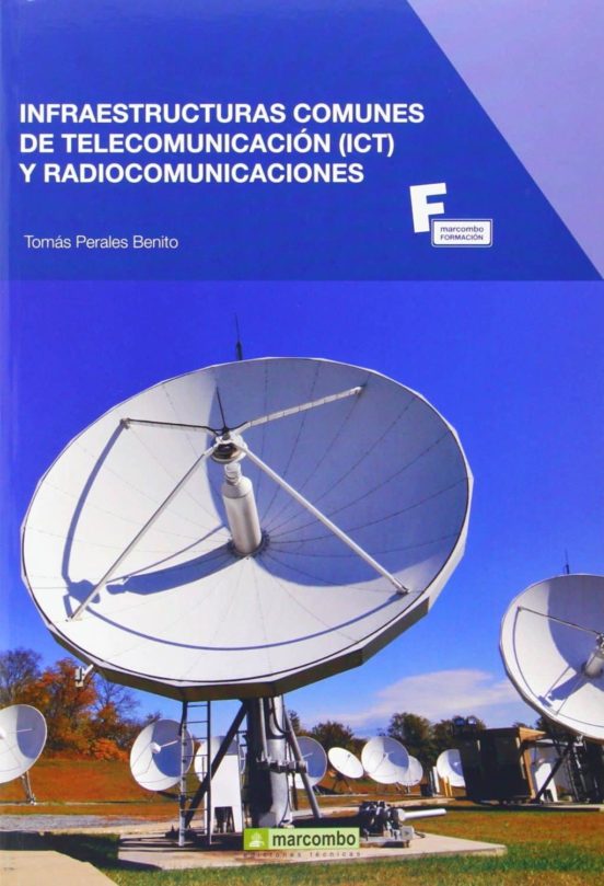 Infraestructuras Comunes De Telecomunicación Y Radiocomunicaciones