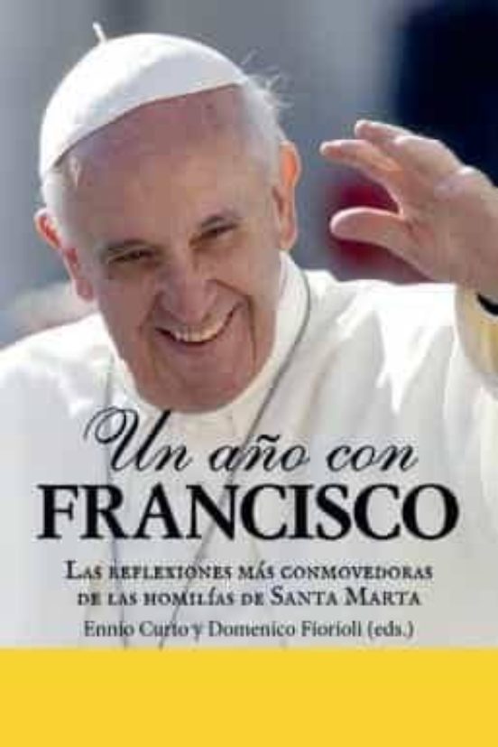 Un Año Con Francisco