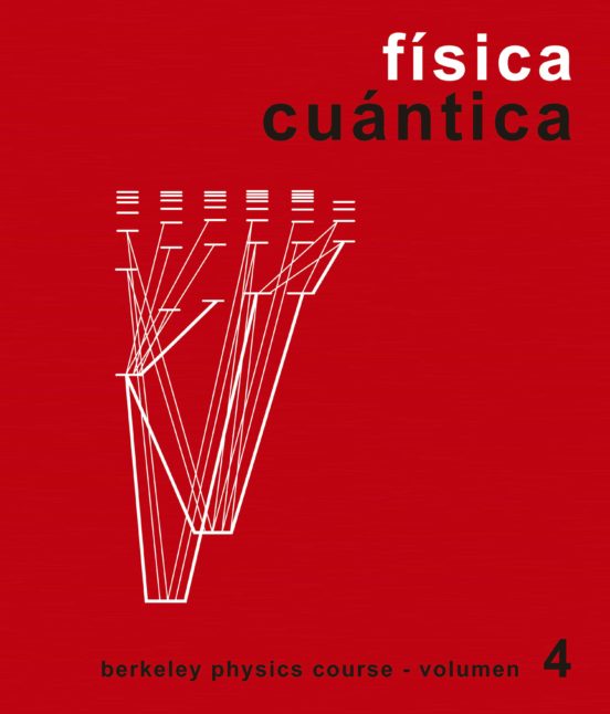 Curso De Fisica De Berkeley : Fisica Cuantica