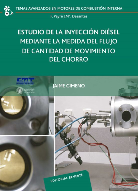 Estudio De La Inyección Diésel Mediante La Medida Del Flujo De Cantidad De Movimiento Del Chorro