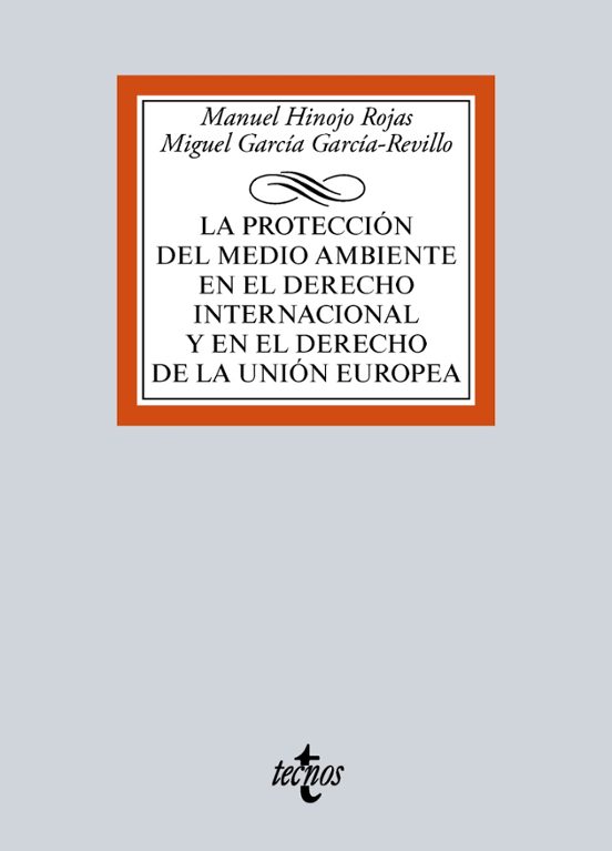 La Protección Del Medio Ambiente En El Derecho Internacional Y En El Derecho De La Unión Europea