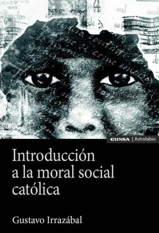 Introducción A La Moral Social Católica
