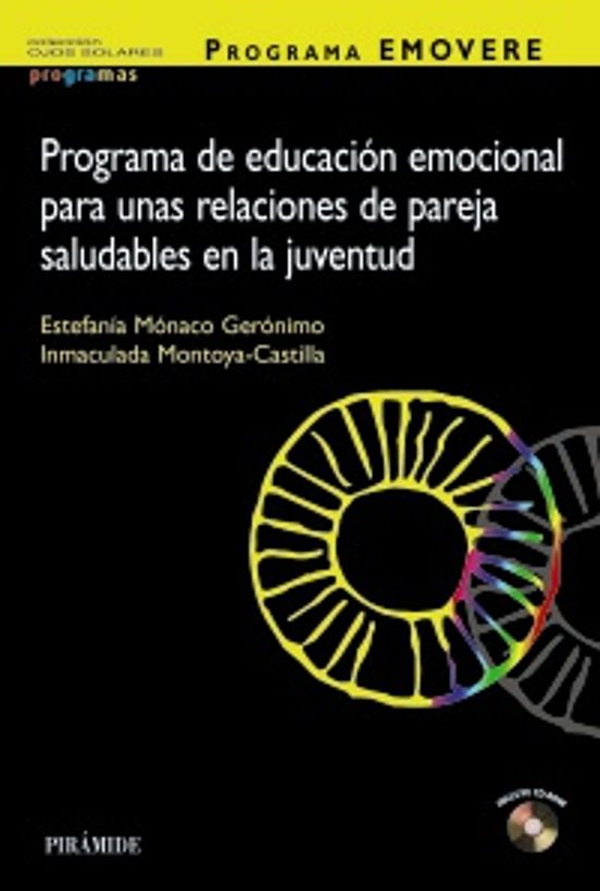 Programa EMOVERE. Programa de educación emocional para unas relaciones de pareja saludables en la juventud