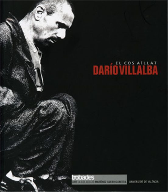 Dario Villalva: El Cos Aillat