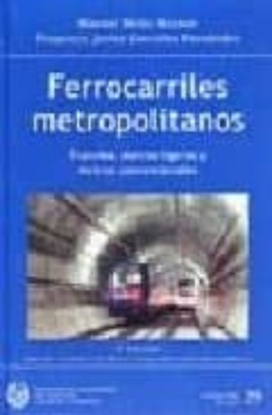 Ferrocarriles Metropolitanos: Tranvias Metros Ligeros Y Metros C Onven