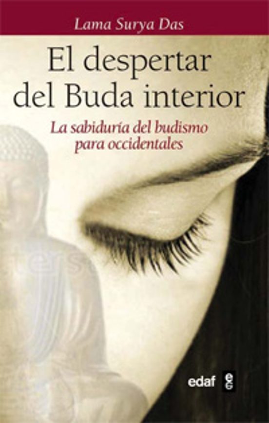 El Despertar del Buda Interior: La Sabiduria del Budismo para Occ Iden
