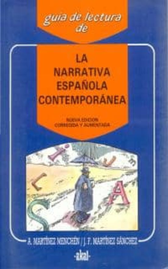 La Narrativa Española Contemporánea