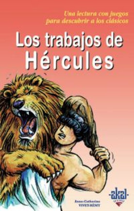 Los Trabajos de Hercules: Una Lectura con Juegos para Descubrir a los