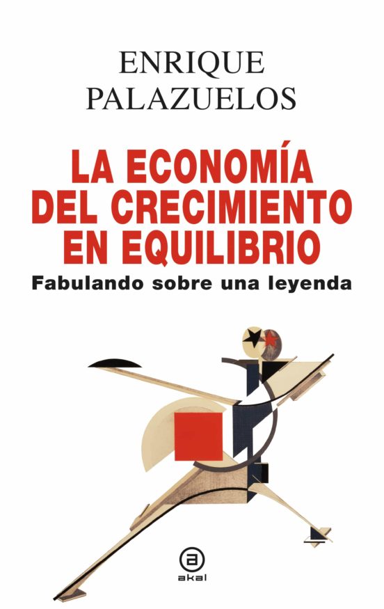 La Economía Del Crecimiento En Equilibrio