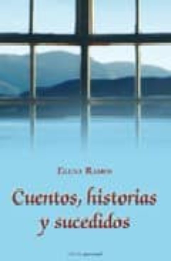 Cuentos Historia Y Sucedidos