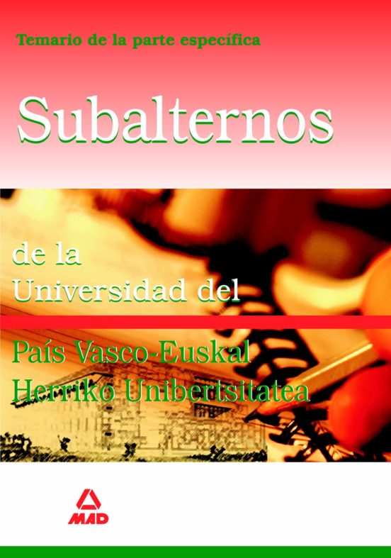 Subalternos De La Universidad Del Pais Vasco: Temario De La Parte Espe