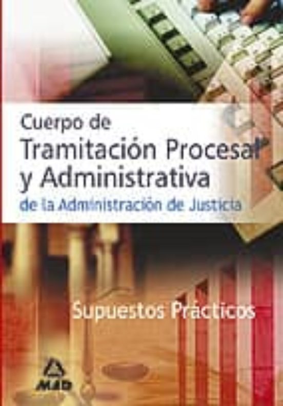 Cuerpo De Tramitacion Procesal Y Administrativa De La Administrac Ion