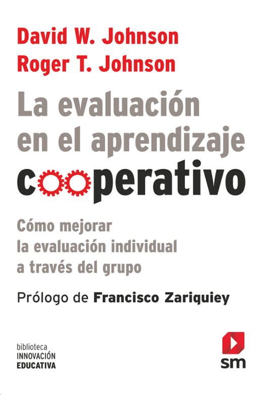 La Evaluación En El Aprendizaje Cooperativo: Como Mejorar La Evaluacio