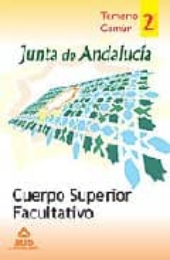 Cuerpo Superior Facultativo De La Junta De Andalucia. Temario Comun. V