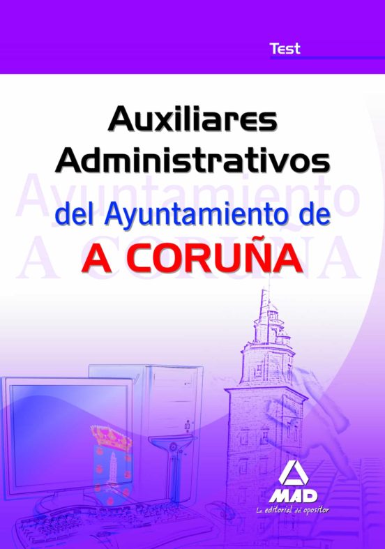 Auxiliares Administrativos Del Ayuntamiento De A Coruña. Test