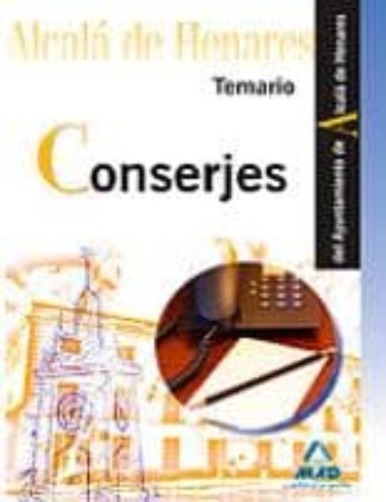 Conserjes Del Ayuntamiento De Alcalá De Henares. Temario