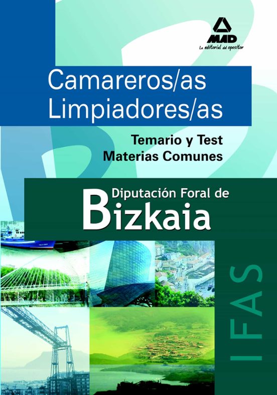 Camareros/as Limpiadores/as Del Instituto Foral De Asistencia Social De Bizkaia. Temario Y Test Materias Comunes