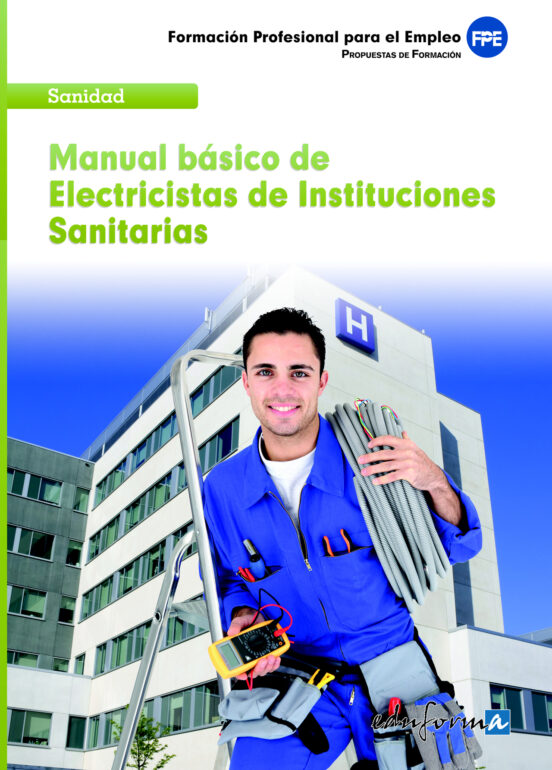 Electricistas De Instituciones Sanitarias. Manual Basico